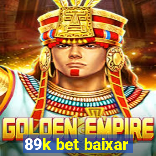 89k bet baixar